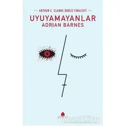 Uyuyamayanlar - Adrian Barnes - April Yayıncılık