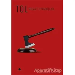 Tol - Murat Uyurkulak - April Yayıncılık