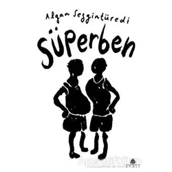 Süperben - Algan Sezgintüredi - April Yayıncılık