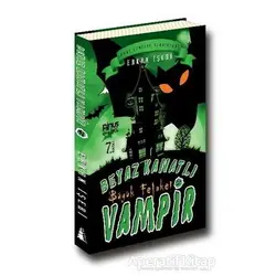 Büyük Felaket - Beyaz Kanatlı Vampir 2 - Erkan İşeri - Pinus Kitap
