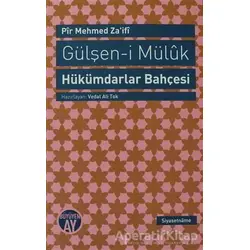 Gülşen-i Müluk - Hükümdarlar Bahçesi - Pir Mehmed Zaifi - Büyüyen Ay Yayınları
