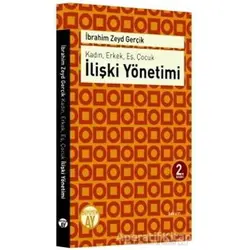 Kadın, Erkek, Eş, Çocuk : İlişki Yönetimi - İbrahim Zeyd Gerçik - Büyüyen Ay Yayınları