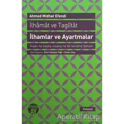 İlhamlar ve Ayartmalar - Ahmed Midhat Efendi - Büyüyen Ay Yayınları