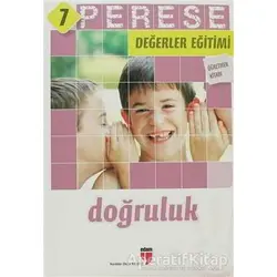 Doğruluk (Öğretmen Kitabı) - Perese Değerler Eğitimi 7 - Mustafa Otrar - EDAM