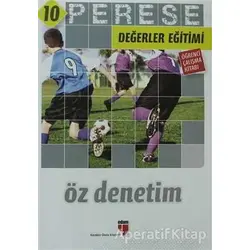 Öz Denetim (Öğrenci Çalışma Kitabı) - Perese Değerler Eğitimi 10 - Mustafa Otrar - EDAM