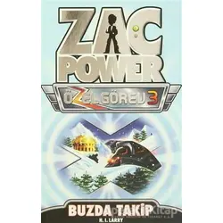 Zac Power Özel Görev 3 - Buzda Takip - H. I. Larry - Caretta Çocuk