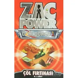 Zac Power Özel Görev 1 - Çöl Fırtınası - H. I. Larry - Caretta Çocuk