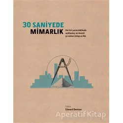 30 Saniyede Mimarlık - Kolektif - Caretta Yayıncılık