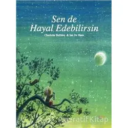 Sen de Hayal Edebilirsin - Charlotte Belliere - Abm Yayınevi