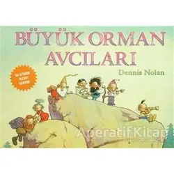 Büyük Orman Avcıları - Dennis Nolan - Abm Yayınevi