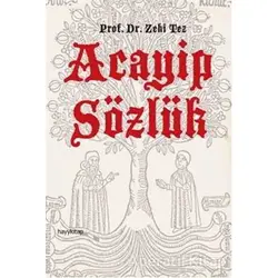 Acayip Sözlük - Zeki Tez - Hayykitap