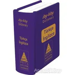İtsy - Bitsy Türkçe - İngilizce Mini Sözlük - İlker Yücel - Delta Kültür Yayınevi
