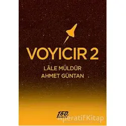 Voyıcır 2 - Ahmet Güntan - 160. Kilometre Yayınevi