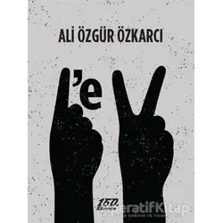 1’e 2 - Ali Özgür Özkarcı - 160. Kilometre Yayınevi