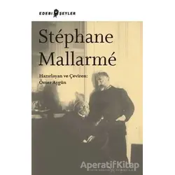 Stephane Mallarme - Ömer Aygün - Edebi Şeyler