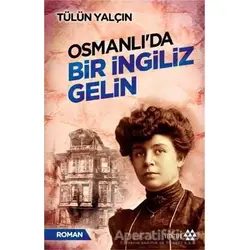 Osmanlıda Bir İngiliz Gelin - Tülün Yalçın - Yeditepe Yayınevi