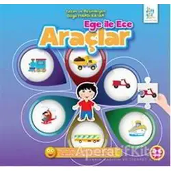 Ege ile Ece - Araçlar - Özge Mardi Bayar - Dörtgöz Yayınları