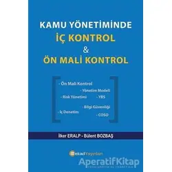 Kamu Yönetiminde İç Kontrol ve Ön Mali Kontrol - Bülent Bozbaş - BEKAD Yayınları