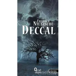 Deccal - Friedrich Wilhelm Nietzsche - Araf Yayınları