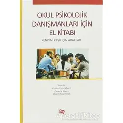 Okul Psikolojik Danışmanları İçin El Kitabı - Özlem Karaırmak - Anı Yayıncılık