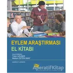Eylem Araştırması El Kitabı - Andrew P. Johnson - Anı Yayıncılık