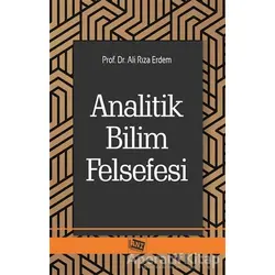 Analitik Bilim Felsefesi - Ali Rıza Erdem - Anı Yayıncılık