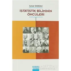 İstatistik Biliminin Öncüleri - İsmet Doğan - Detay Yayıncılık
