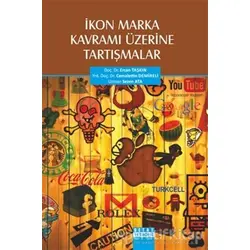 İkon Marka Kavramı Üzerine Tartışmalar - Ercan Taşkın - Detay Yayıncılık
