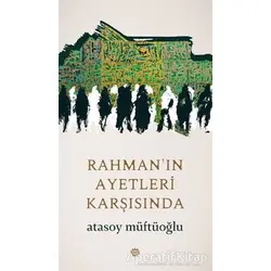 Rahmanın Ayetleri Karşısında - Atasoy Müftüoğlu - Mahya Yayınları