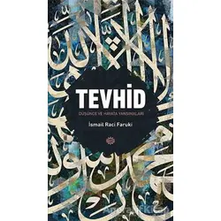 Tevhid - İsmail Raci Faruki - Mahya Yayınları