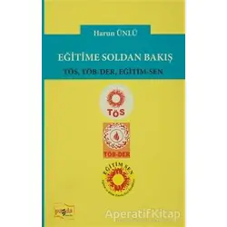Eğitime Soldan Bakış - Harun Ünlü - Payda Yayıncılık