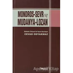 Mondors-Sevr ve Mudanya-Lozan - Kolektif - Togan Yayıncılık