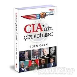 CIA’nin Çetecileri - Figen Özen - Togan Yayıncılık