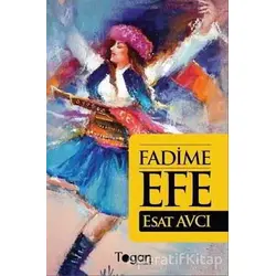 Fadime Efe - Esat Avcı - Togan Yayıncılık