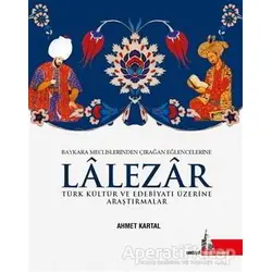 Lalezar - Ahmet Kartal - Doğu Kütüphanesi