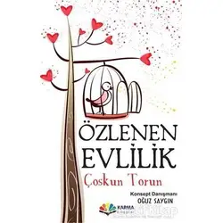 Özlenen Evlilik - Çoşkun Torun - Karma Kitaplar