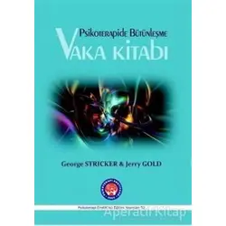 Vaka Kitabı - Psikoterapide Bütünleşme - George Stricker - Psikoterapi Enstitüsü