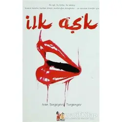 İlk Aşk - Ivan Sergeyevich Turgenev - Altın Post Yayıncılık