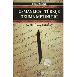 Osmanlıca-Türkçe Okuma Metinleri - Kolay Seviye-1 - Hasan Babacan - Altın Post Yayıncılık
