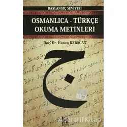 Osmanlıca-Türkçe Okuma Metinleri - Başlangıç Seviyesi-2 - Hasan Babacan - Altın Post Yayıncılık
