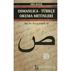 Osmanlıca-Türkçe Okuma Metinleri - Orta Seviye-6 - Hasan Babacan - Altın Post Yayıncılık