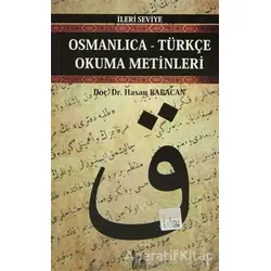 Osmanlıca-Türkçe Okuma Metinleri - İleri Seviye-1 - Hasan Babacan - Altın Post Yayıncılık