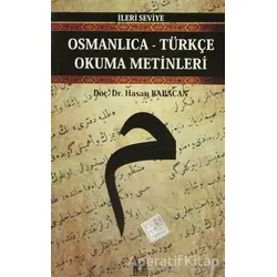 Osmanlıca-Türkçe Okuma Metinleri - İleri Seviye-4 - Hasan Babacan - Altın Post Yayıncılık