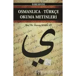 Osmanlıca-Türkçe Okuma Metinleri - İleri Seviye-6 - Hasan Babacan - Altın Post Yayıncılık