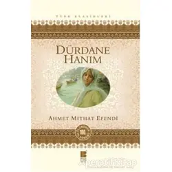 Dürdane Hanım - Ahmet Mithat - Bilge Kültür Sanat