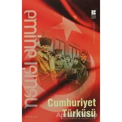 Cumhuriyet Türküsü - Emine Işınsu - Bilge Kültür Sanat