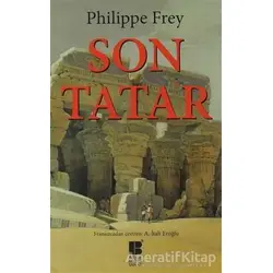 Son Tatar - Philippe Frey - Bilge Kültür Sanat