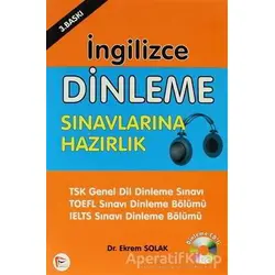 İngilizce Dinleme Sınavlarına Hazırlık - Ekrem Solak - Pelikan Tıp Teknik Yayıncılık