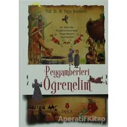 Peygamberleri Öğrenelim - M. Yaşar Kandemir - Tahlil Yayınları