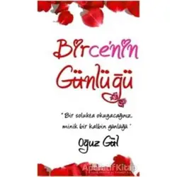 Bircenin Günlüğü - Oğuz Gül - Akıl Fikir Yayınları